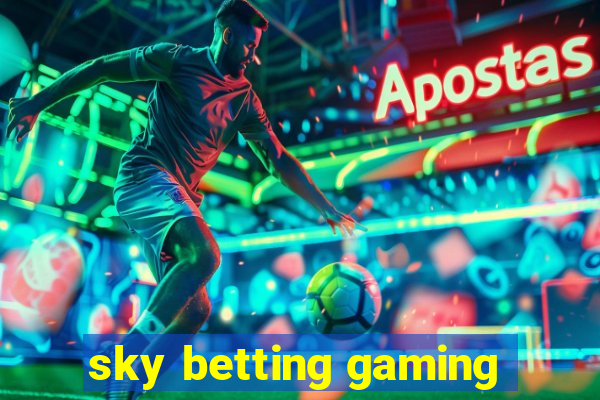 sky betting gaming