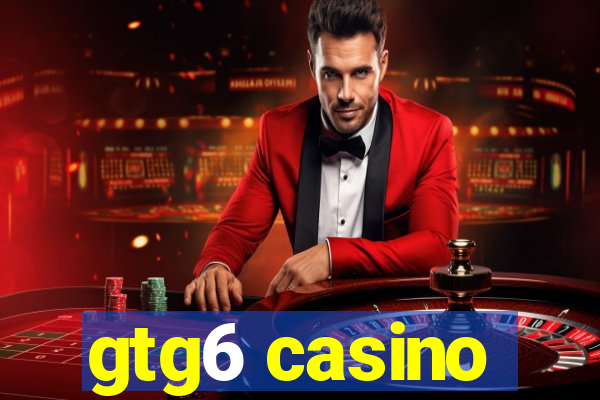 gtg6 casino