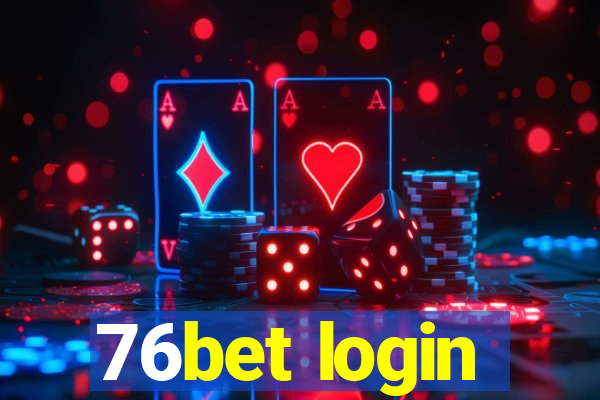 76bet login