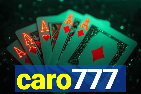 caro777