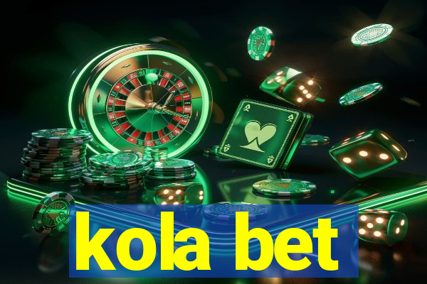 kola bet