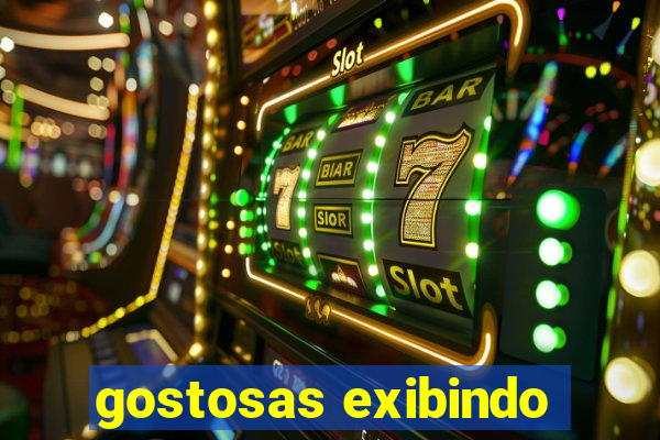 gostosas exibindo