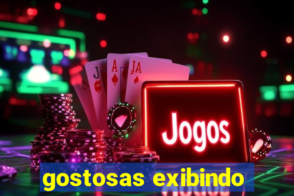 gostosas exibindo