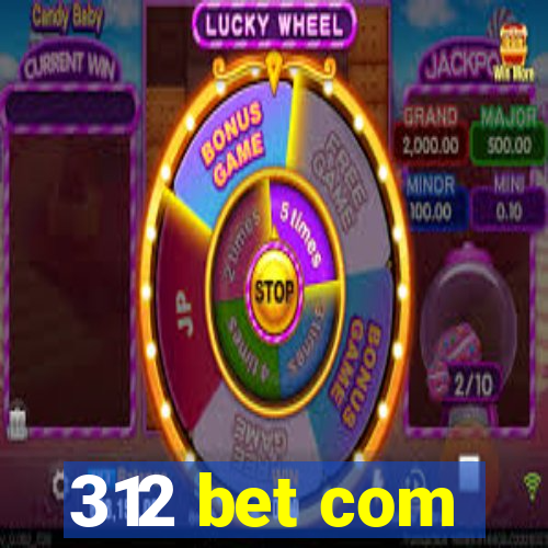 312 bet com