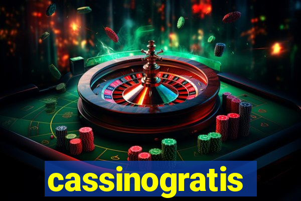 cassinogratis