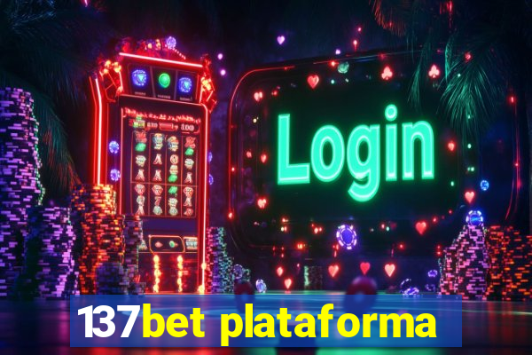 137bet plataforma