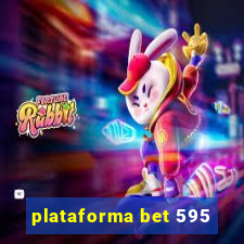 plataforma bet 595