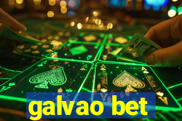 galvao bet