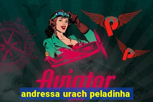 andressa urach peladinha