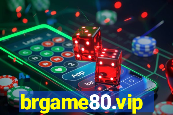 brgame80.vip