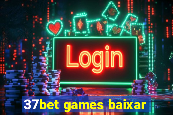 37bet games baixar