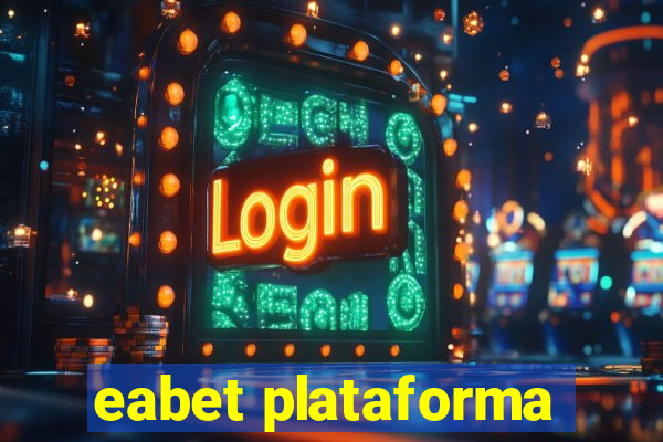 eabet plataforma