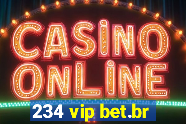 234 vip bet.br