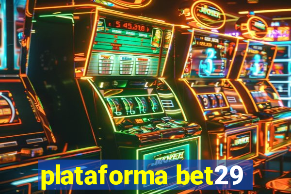 plataforma bet29