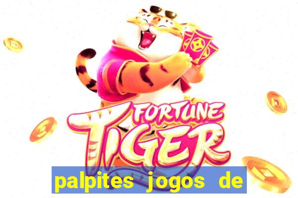 palpites jogos de quarta feira