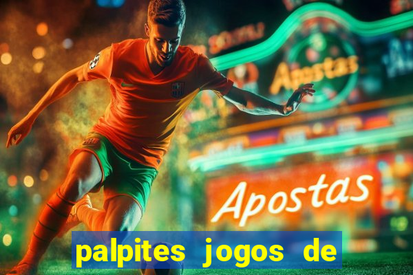 palpites jogos de quarta feira