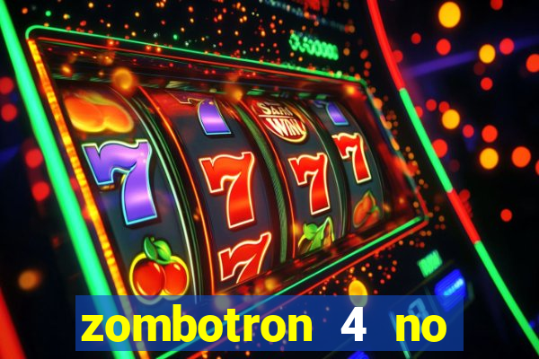 zombotron 4 no click jogos