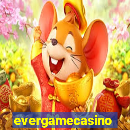 evergamecasino