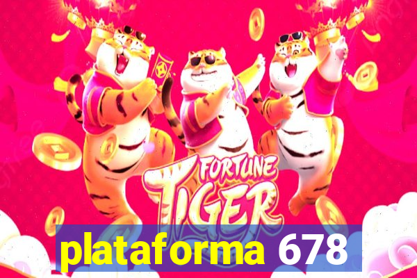 plataforma 678