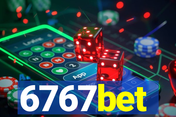 6767bet