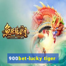 900bet-lucky tiger