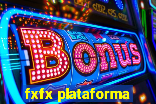 fxfx plataforma