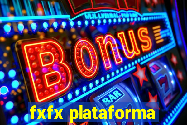 fxfx plataforma