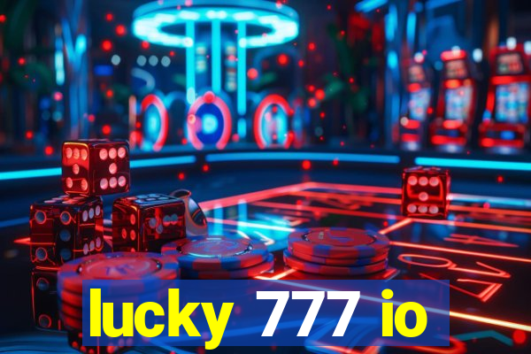 lucky 777 io