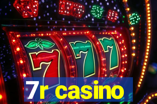 7r casino