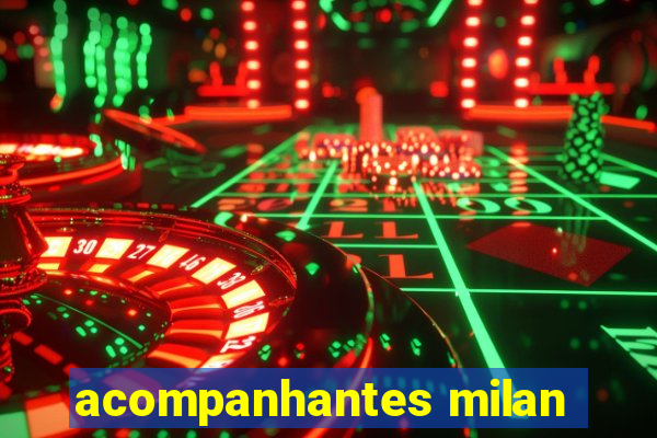 acompanhantes milan