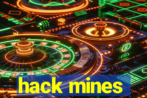 hack mines