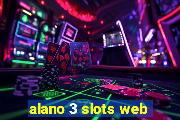 alano 3 slots web