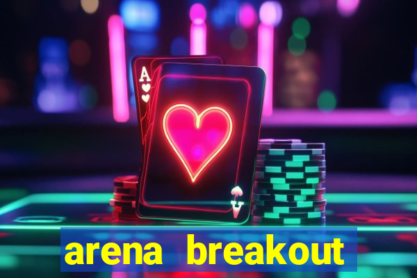 arena breakout infinite como jogar