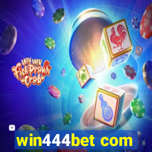 win444bet com