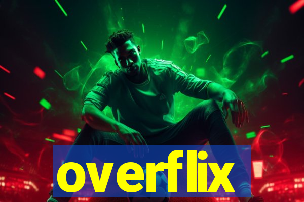 overflix