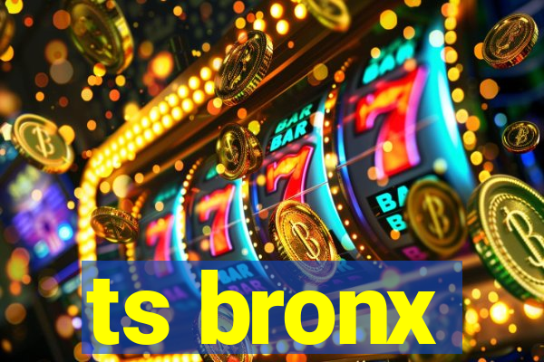 ts bronx