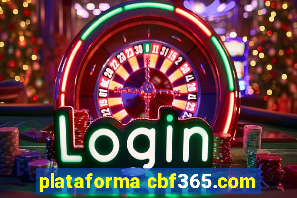 plataforma cbf365.com