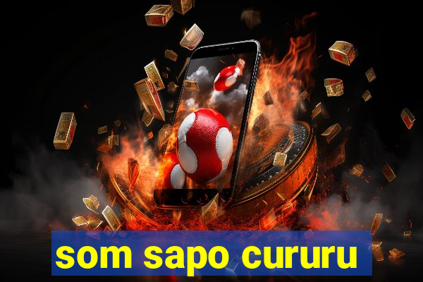 som sapo cururu