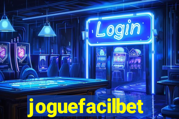 joguefacilbet