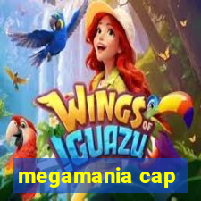 megamania cap