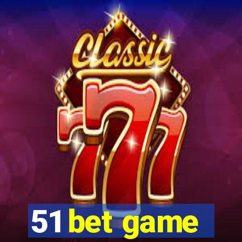 51 bet game