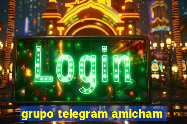 grupo telegram amicham