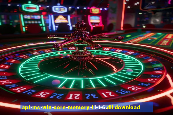 api-ms-win-core-memory-l1-1-6.dll download