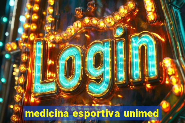 medicina esportiva unimed