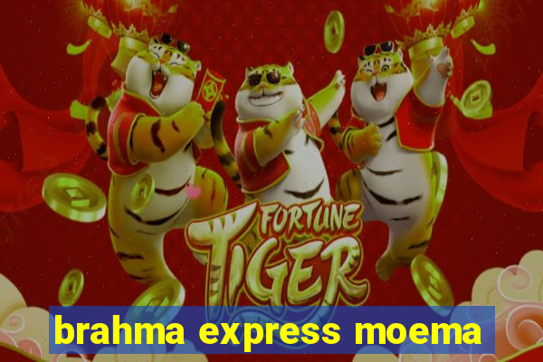 brahma express moema