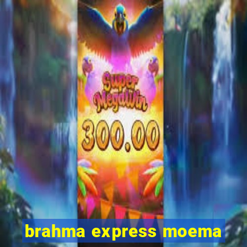 brahma express moema