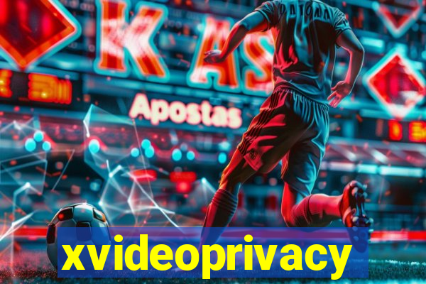 xvideoprivacy