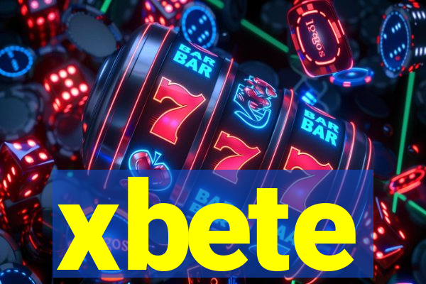 xbete