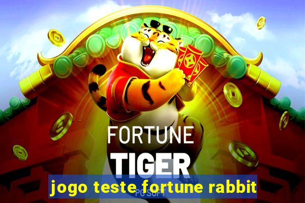 jogo teste fortune rabbit