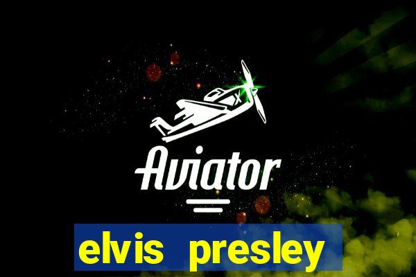 elvis presley altura e peso